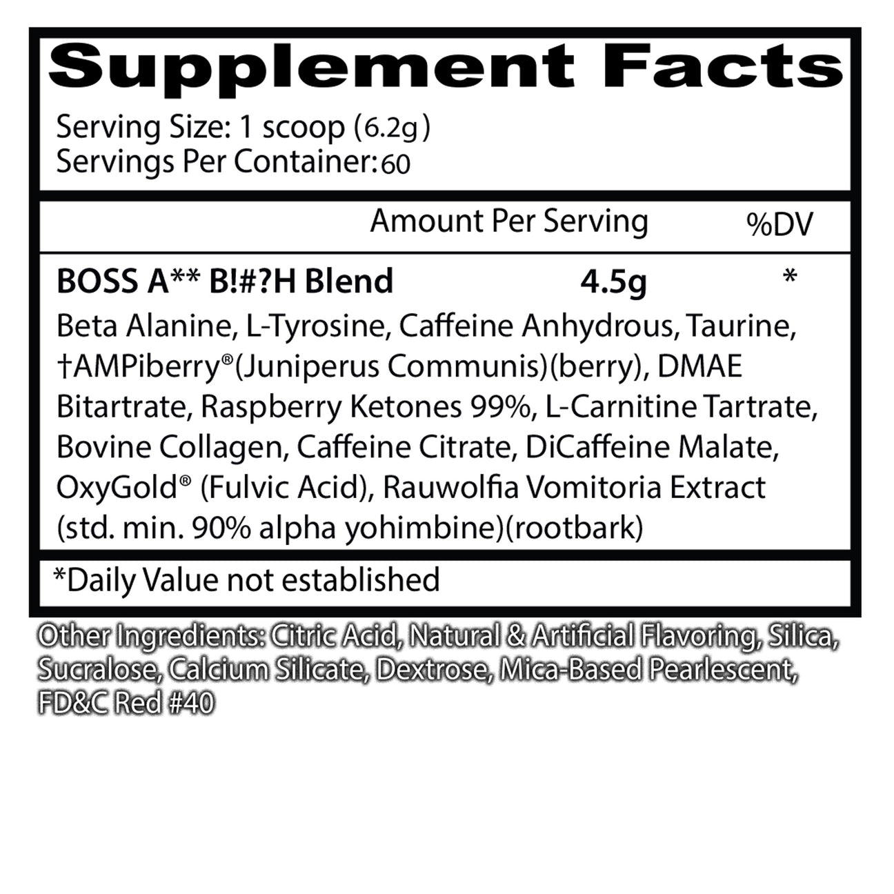 Boss A** B!#?h Pre Workout ingredient label